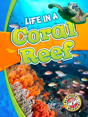 cover image of Life in a Coral Reef
